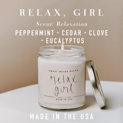 Relax, Girl Soy Candle - Clear Jar - 9 oz